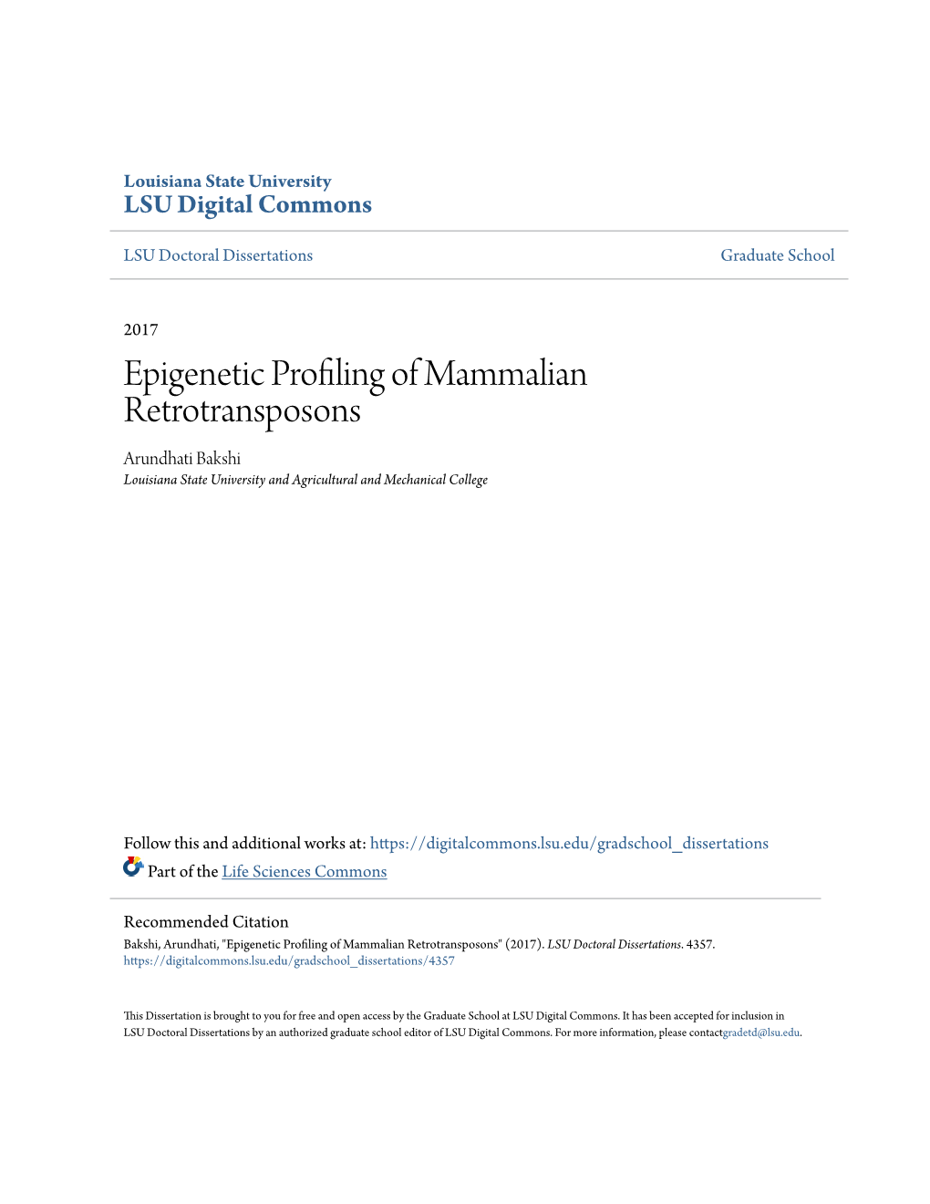 Epigenetic Profiling of Mammalian Retrotransposons Arundhati Bakshi Louisiana State University and Agricultural and Mechanical College