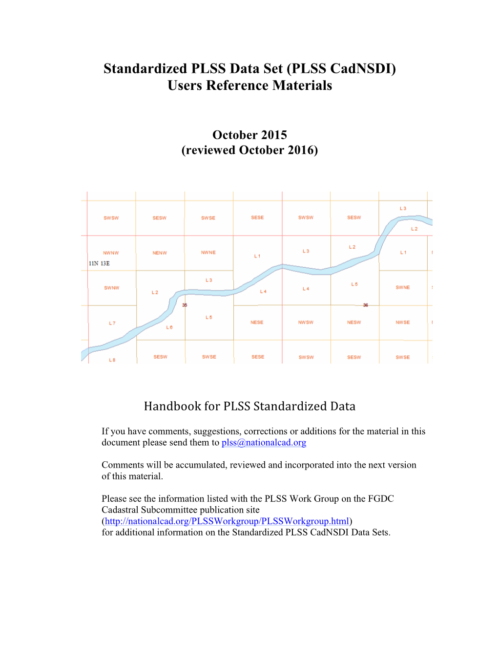 Standardized PLSS Data Set (PLSS Cadnsdi) Users Reference Materials