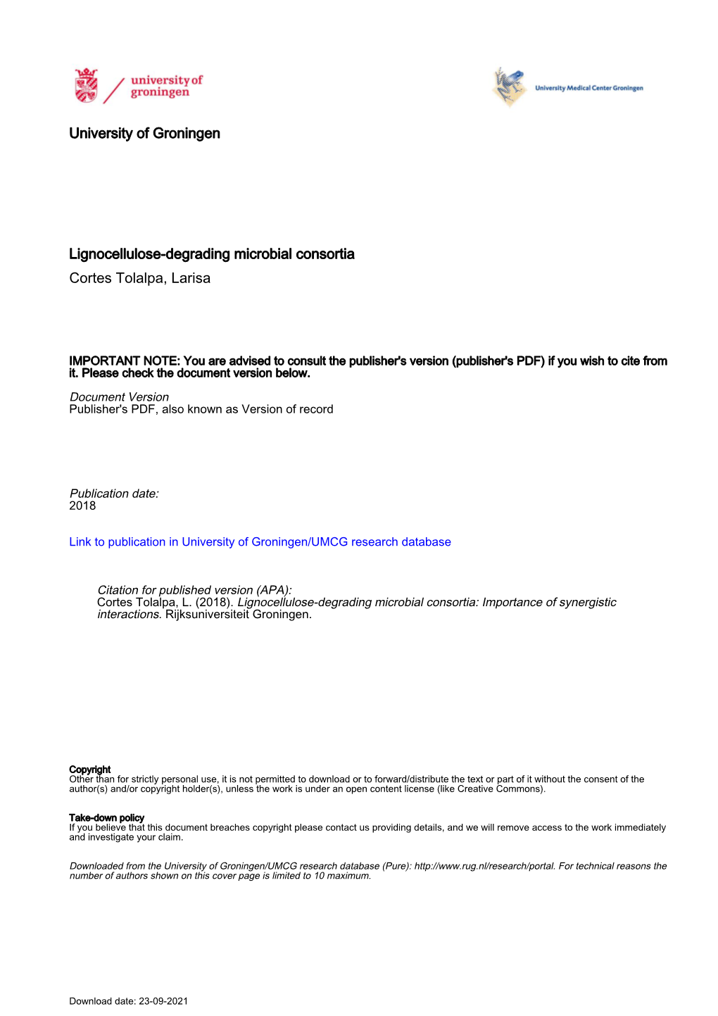 University of Groningen Lignocellulose-Degrading Microbial Consortia Cortes Tolalpa, Larisa