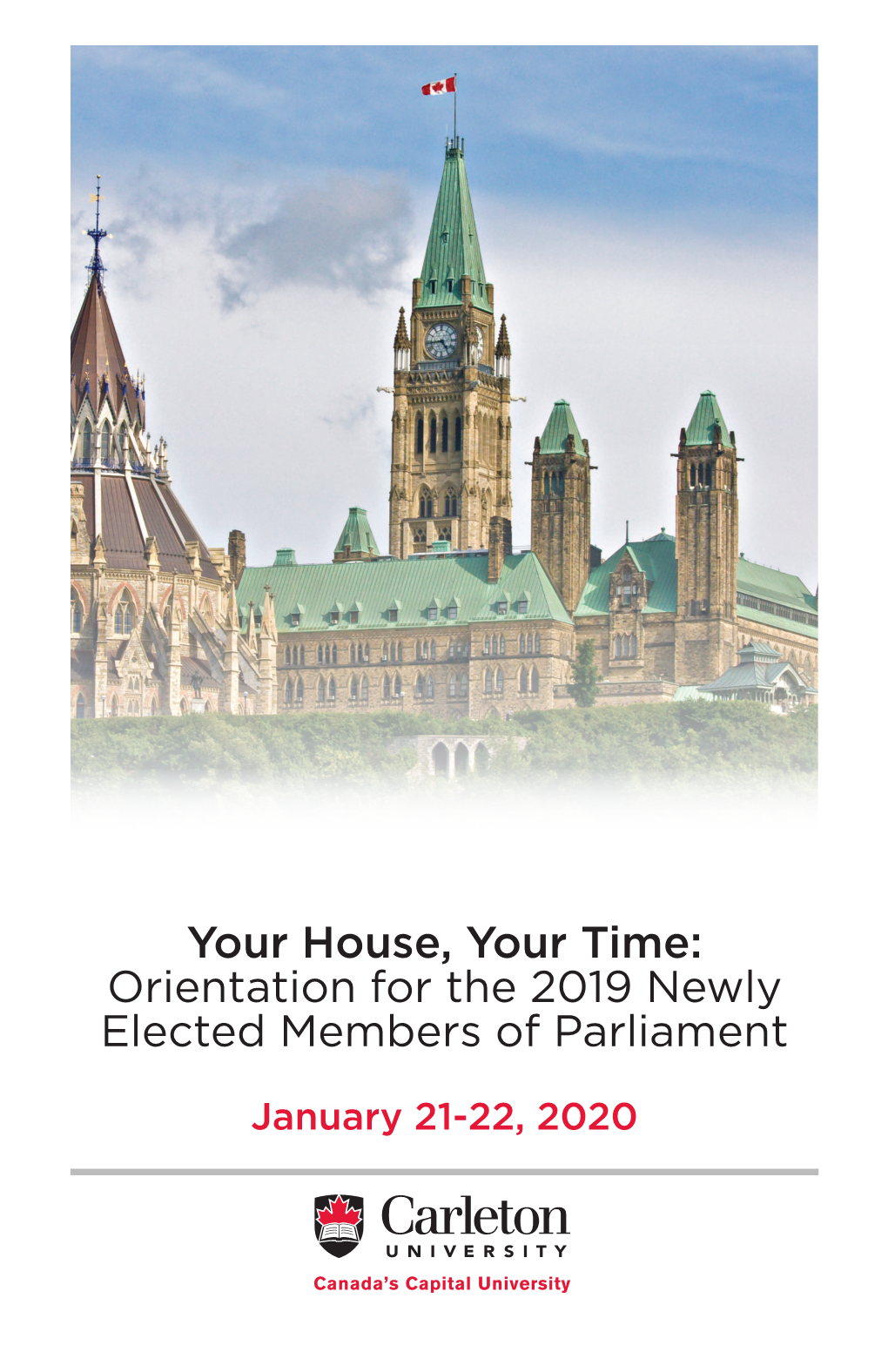 Your House, Your Time: Orientation for the 2019 Newly Elected Members of Parliament