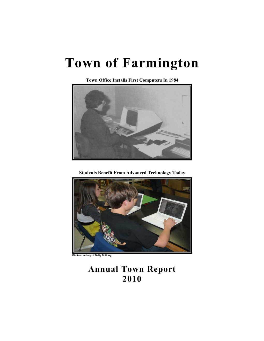 2010 Annual Town Report To