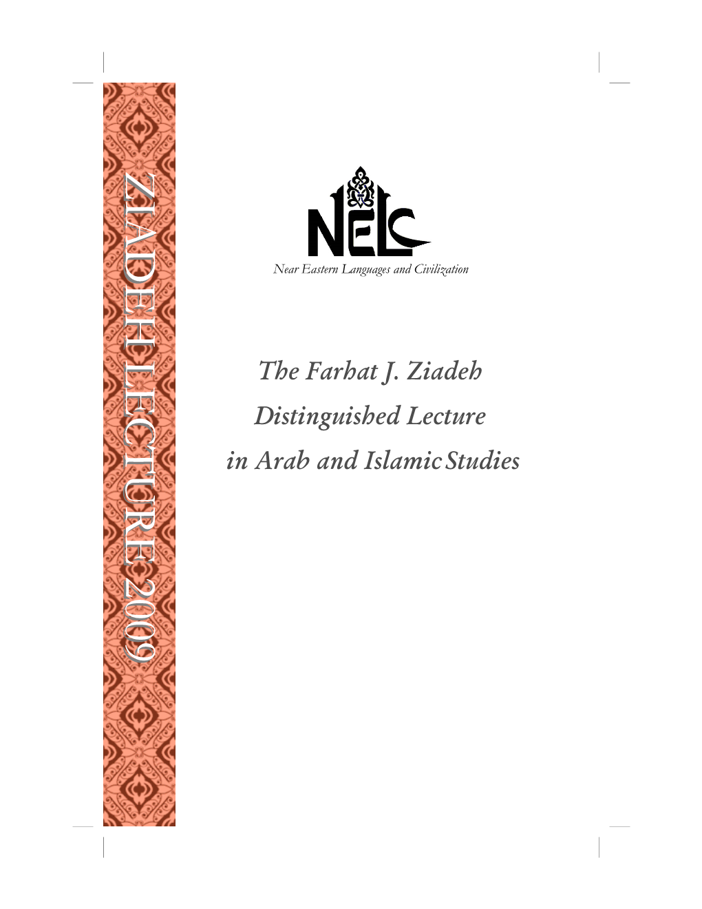 Ziadeh Lecture 2009Ziadeh Lecture 2009