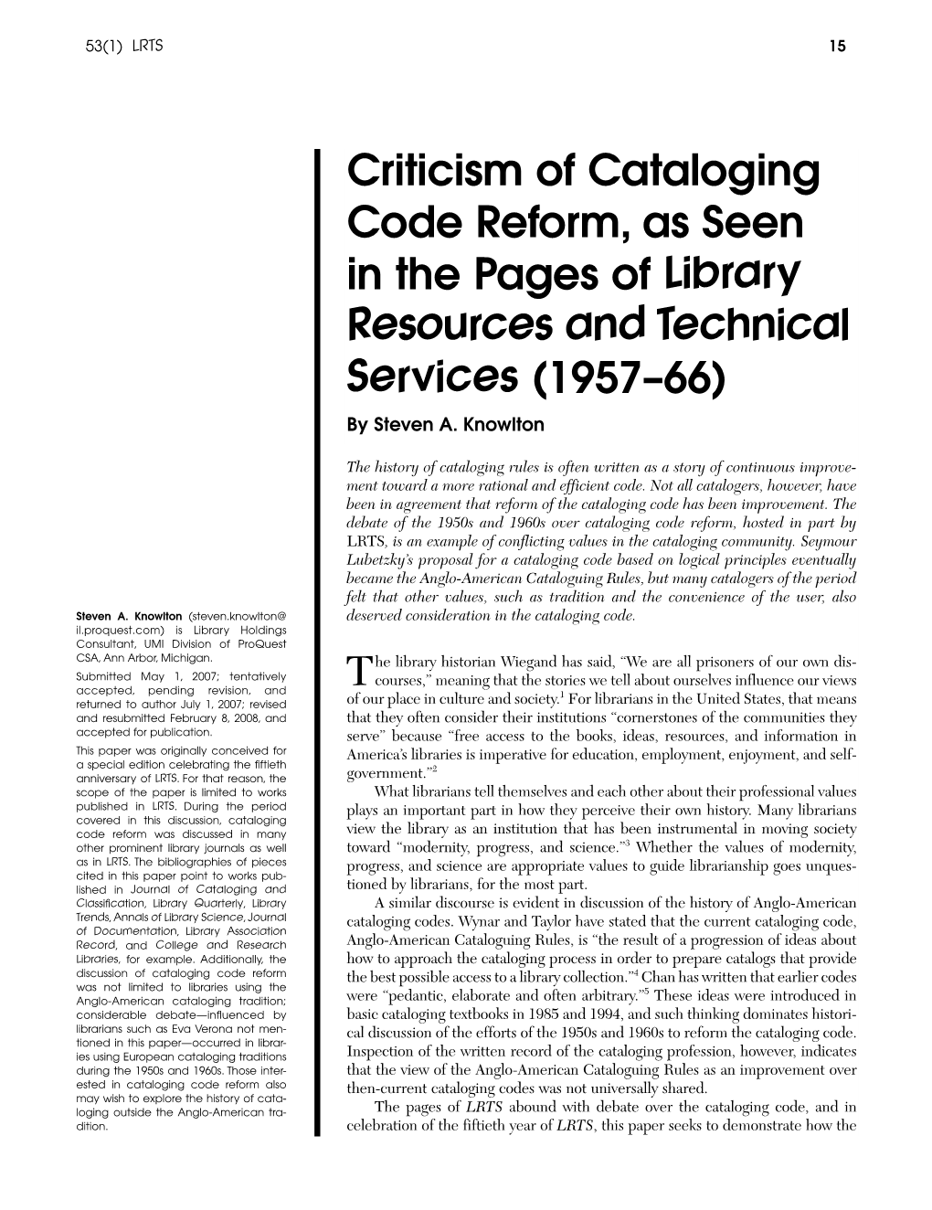 Criticism of Cataloging Code Reform, As Seen in the Pages of Library Resources and Technical Services (1957–66) by Steven A
