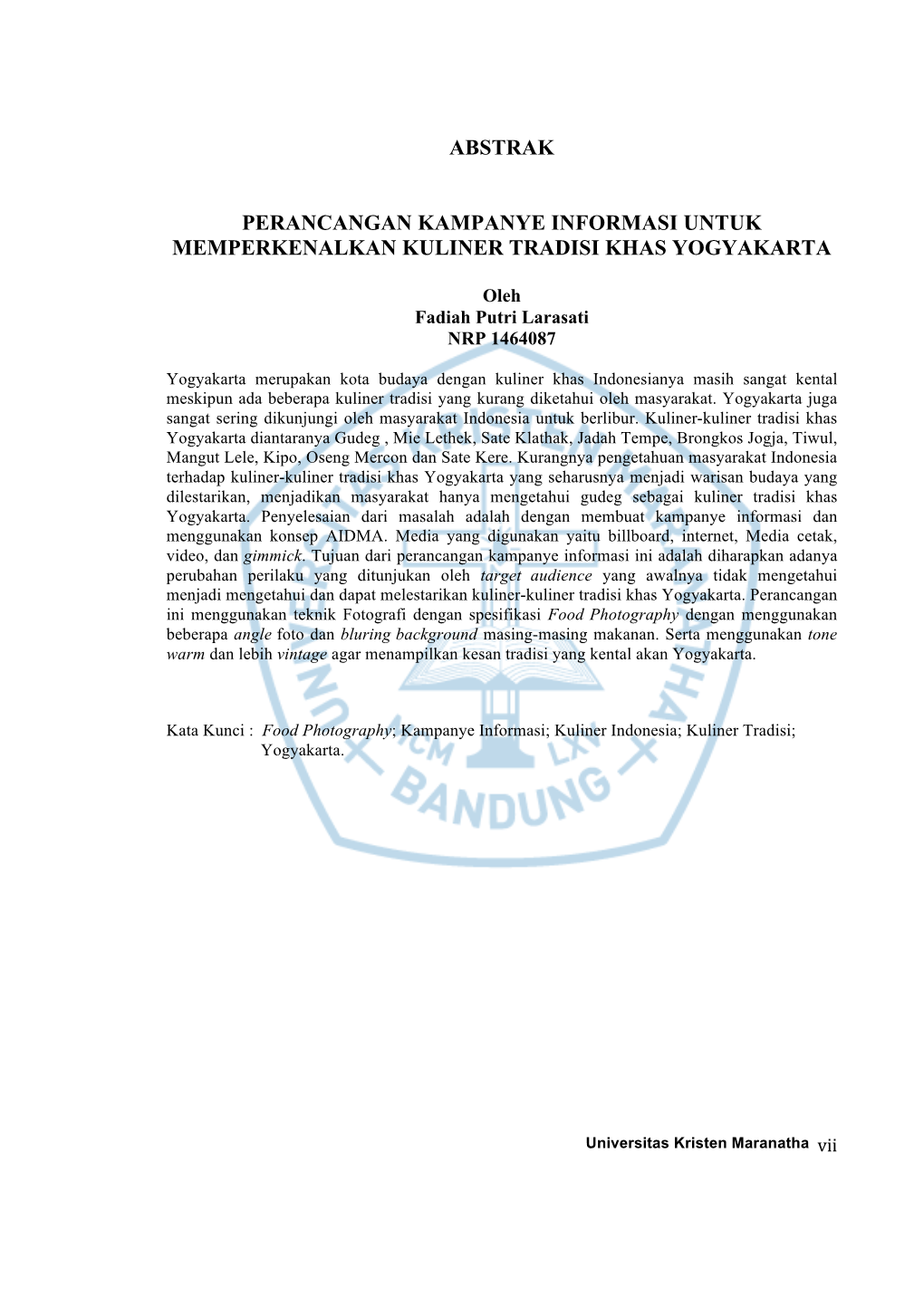 Abstrak Perancangan Kampanye Informasi Untuk Memperkenalkan Kuliner Tradisi Khas Yogyakarta