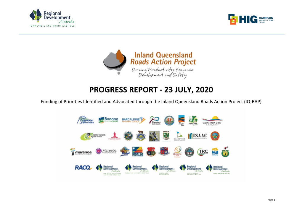 PROGRESS REPORT - 23 JULY, 2020 Funding of Priorities Identified and Advocated Through the Inland Queensland Roads Action Project (IQ-RAP)