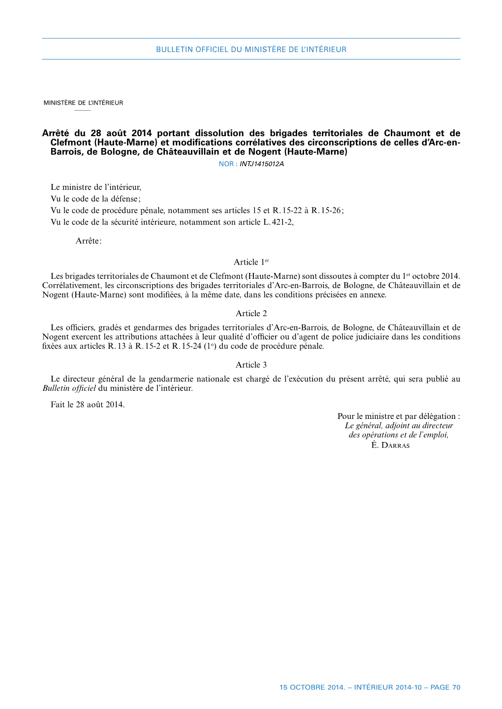 Arrêté Du 28 Août 2014 Portant Dissolution Des Brigades Territoriales De Chaumont Et De Clefmont