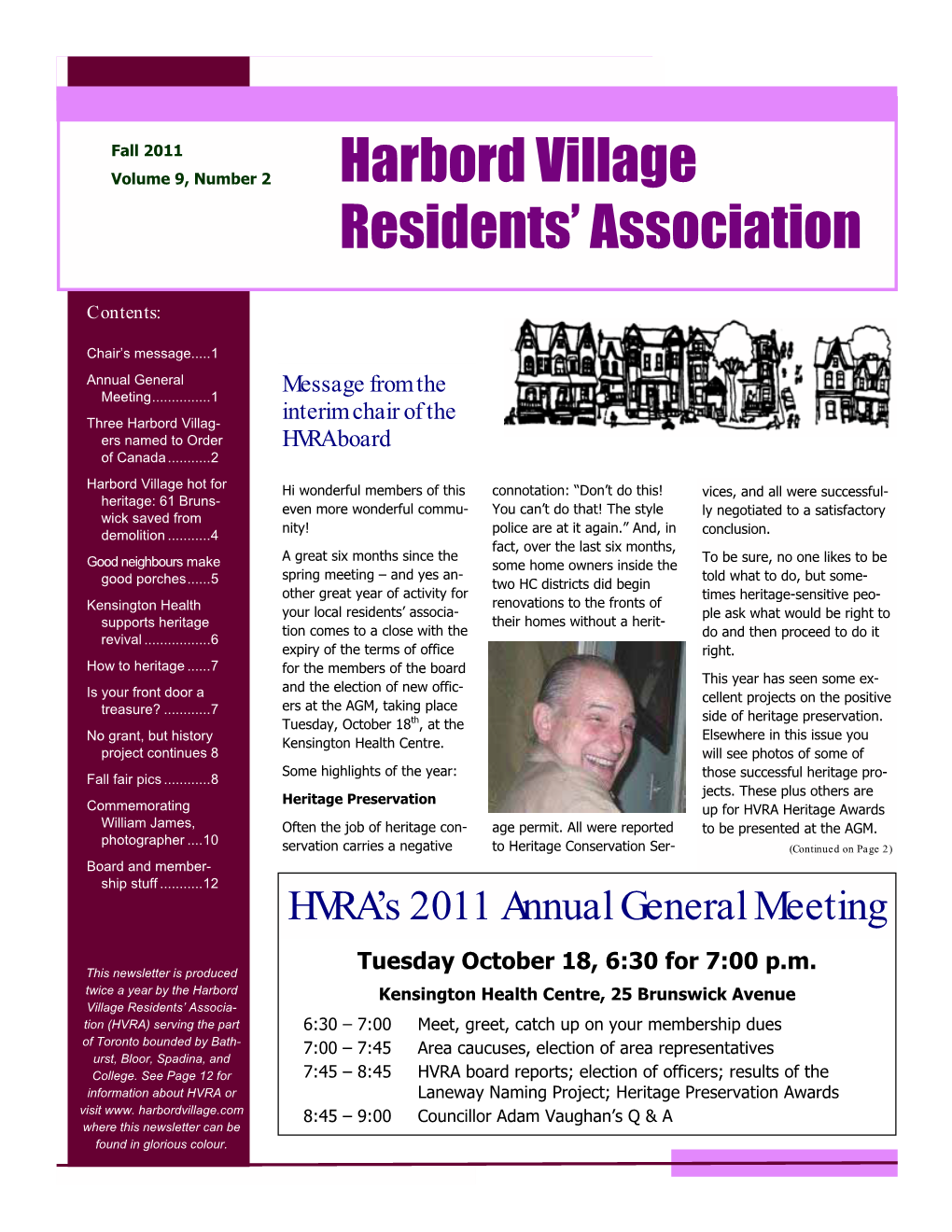 Harbord Village Residents' Association (Membership Renewal Period for 2012 Is September–December 2011; P.O