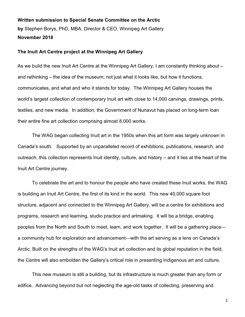 Written Submission to Special Senate Committee on the Arctic by Stephen Borys, Phd, MBA, Director & CEO, Winnipeg Art Gallery November 2018