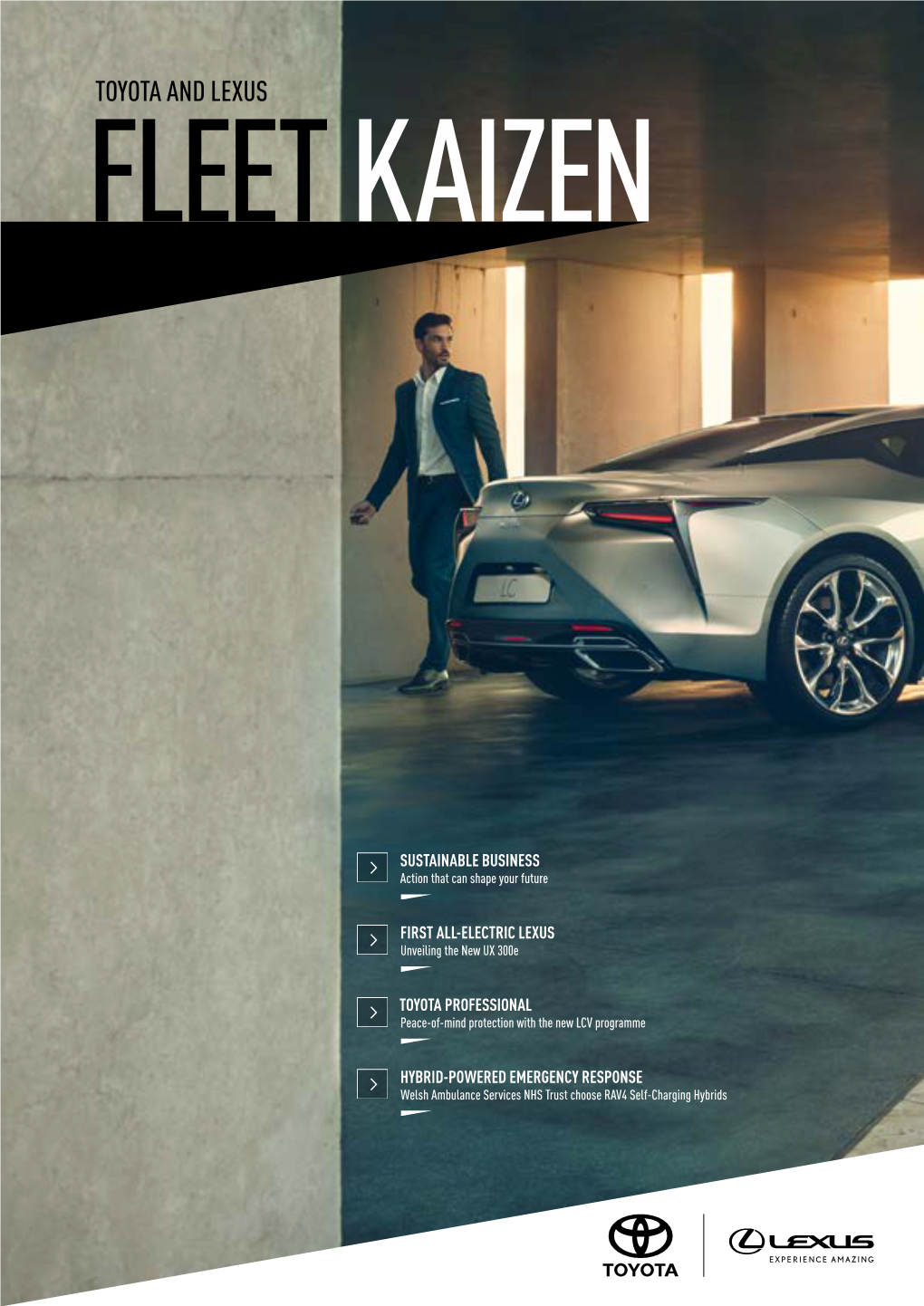 Toyota and Lexus Fleet Kaizen Welcome to Contents Contents Fleet Kaizen Sustainable Mobility