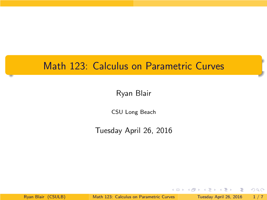 Math 123: Calculus on Parametric Curves