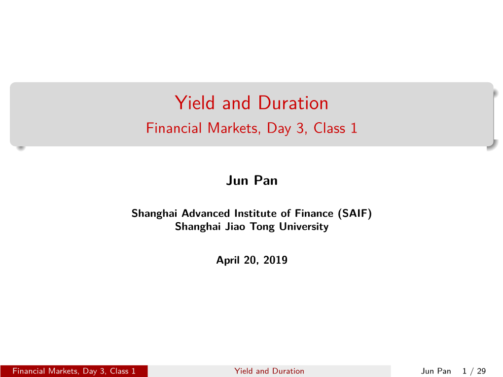 Yield and Duration Financial Markets, Day 3, Class 1