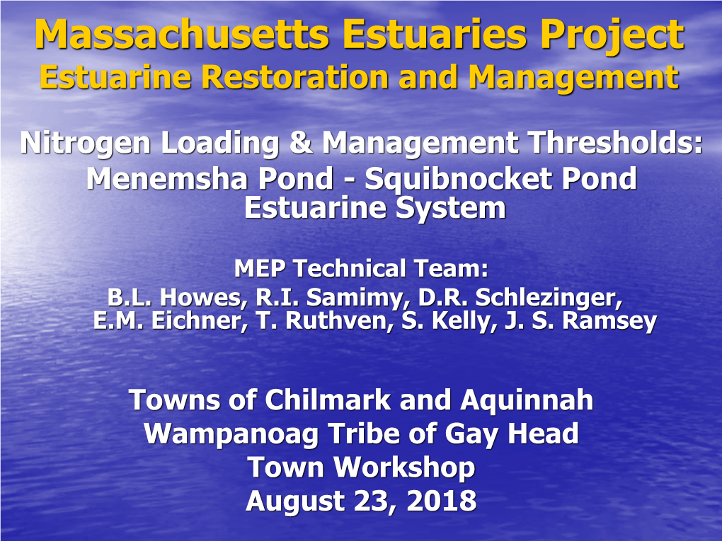 Menemsha Pond - Squibnocket Pond Estuarine System