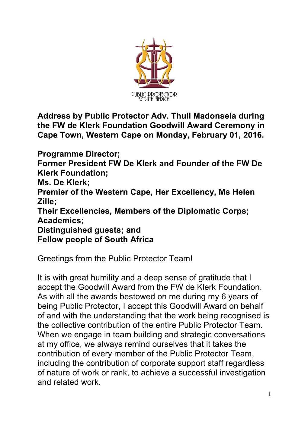 Address by Public Protector Adv. Thuli Madonsela During the FW De Klerk Foundation Goodwill Award Ceremony in Cape Town, Western Cape on Monday, February 01, 2016