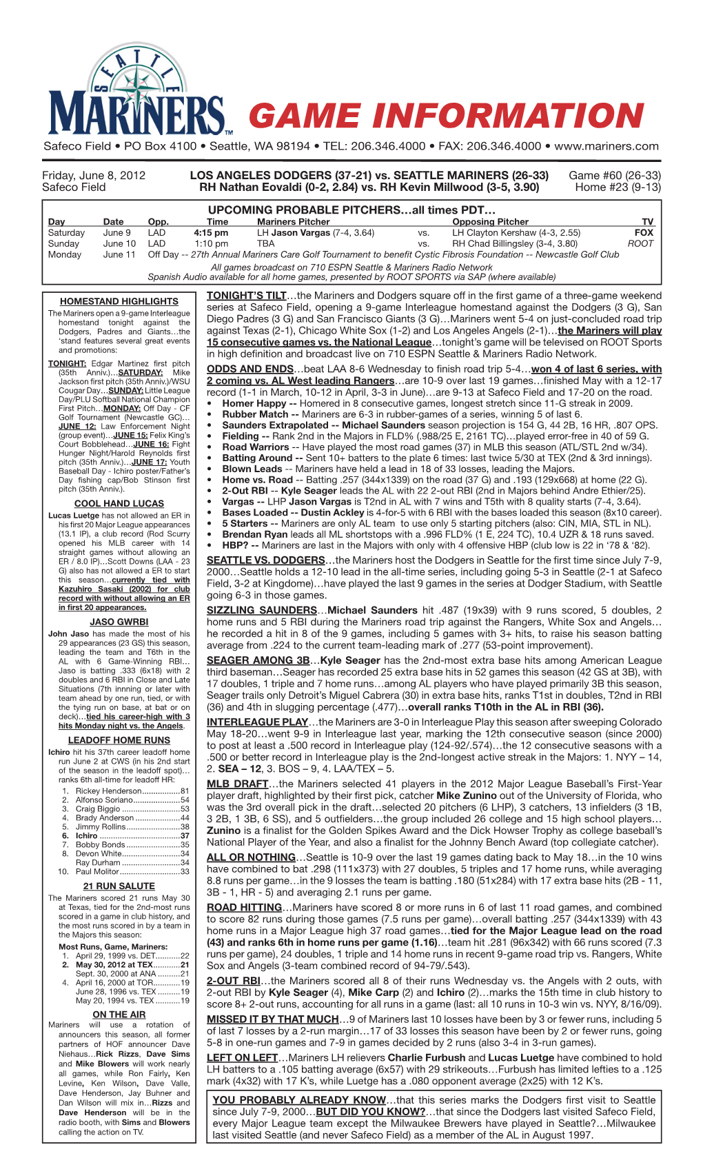 Mariners Game Notes • Friday • JUNE 8, 2012 • Vs