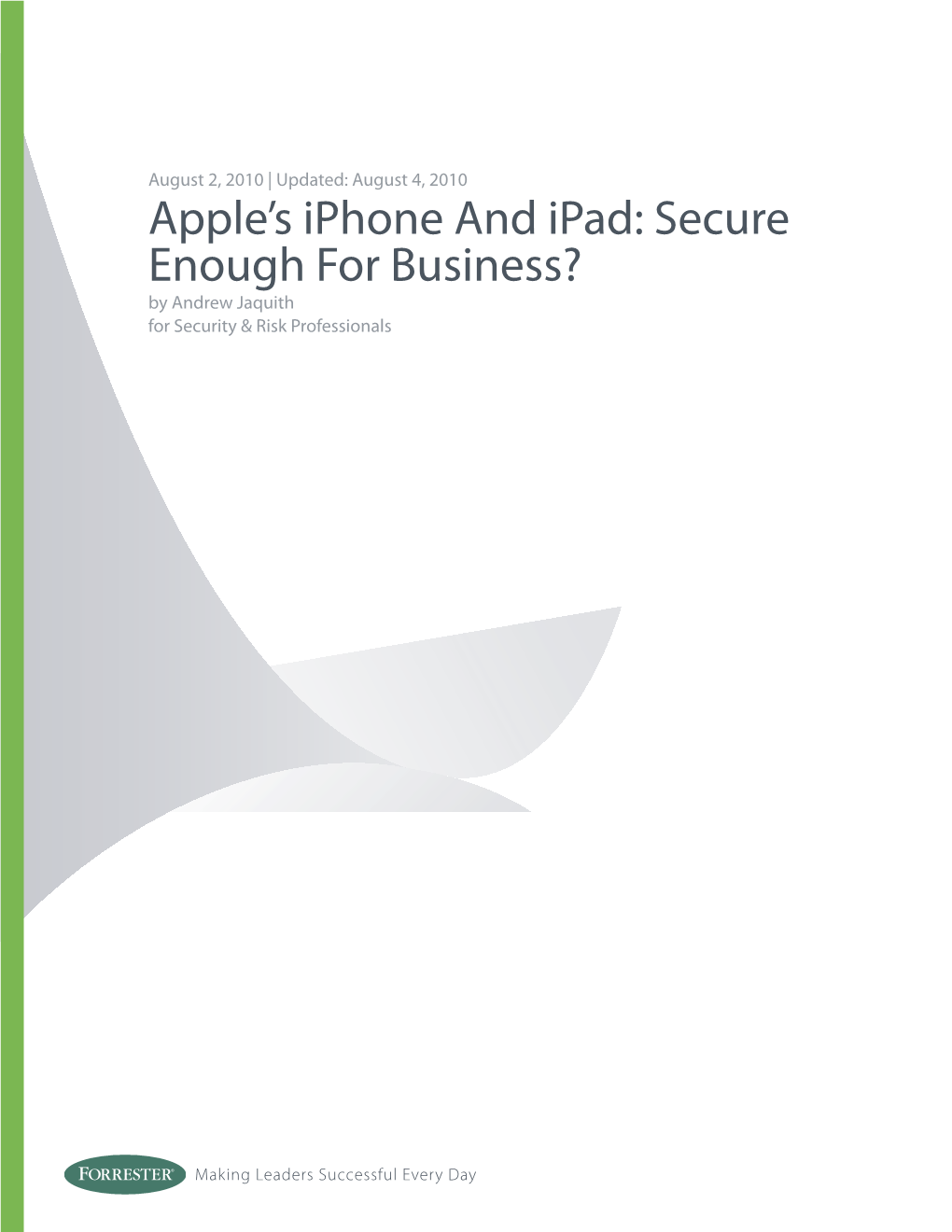 Apple's Iphone and Ipad: Secure Enough for Business?