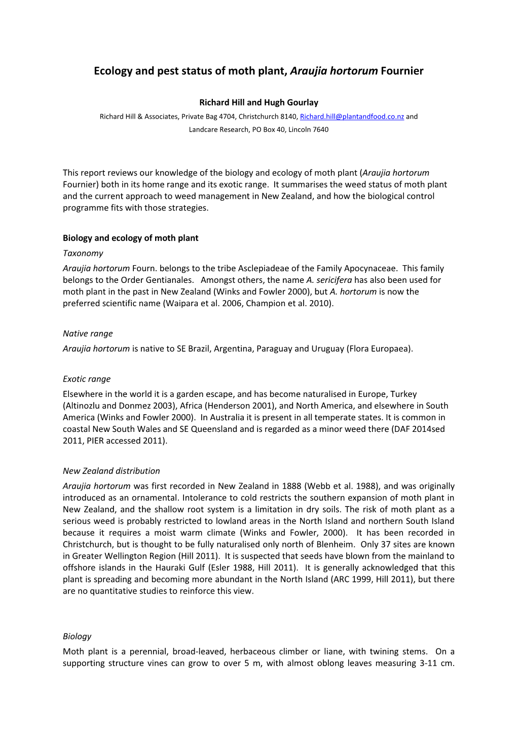 Ecology and Pest Status of Moth Plant, Araujia Hortorum Fournier