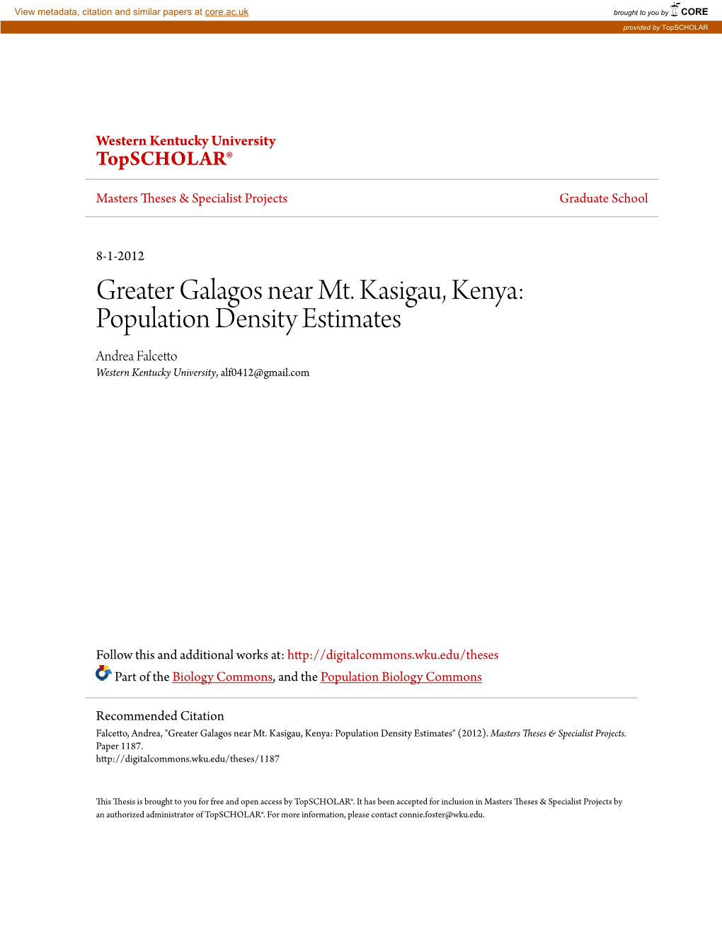 Greater Galagos Near Mt. Kasigau, Kenya: Population Density Estimates Andrea Falcetto Western Kentucky University, Alf0412@Gmail.Com