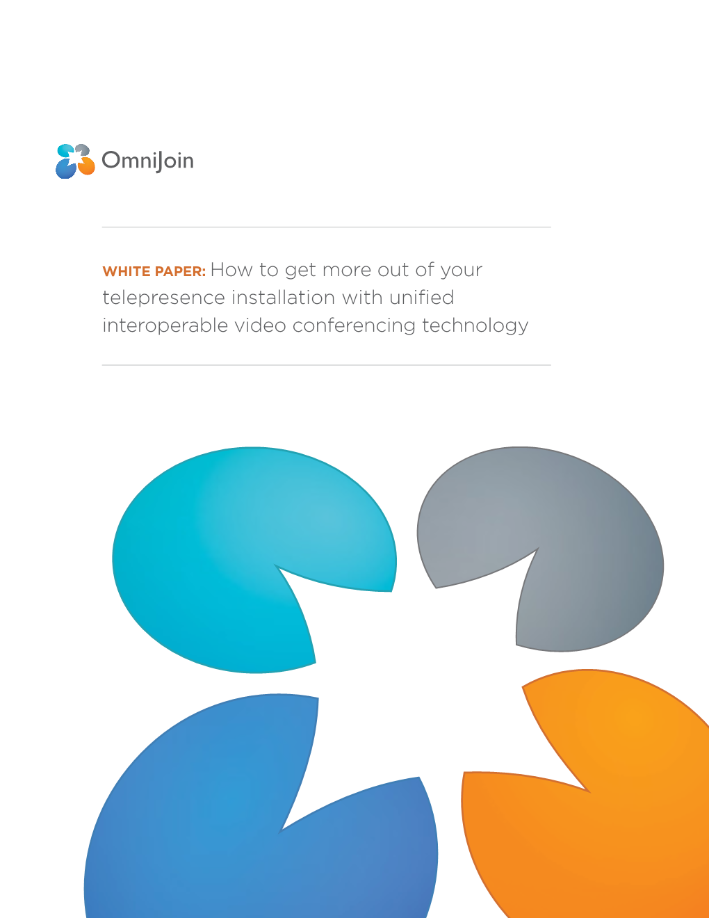 Telepresence Installation with Unified Interoperable Video Conferencing Technology INTRODUCTION