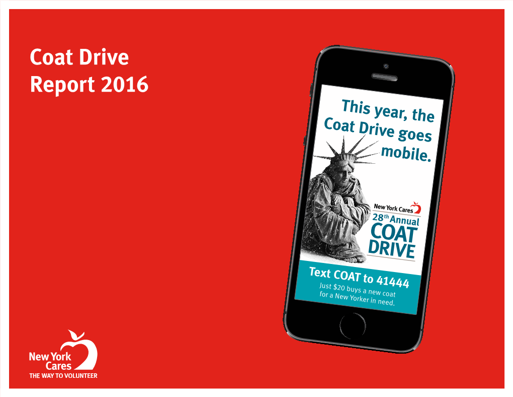Coat Drive Report 2016 Th Is Year, the Coat D Rive Goes Mobile