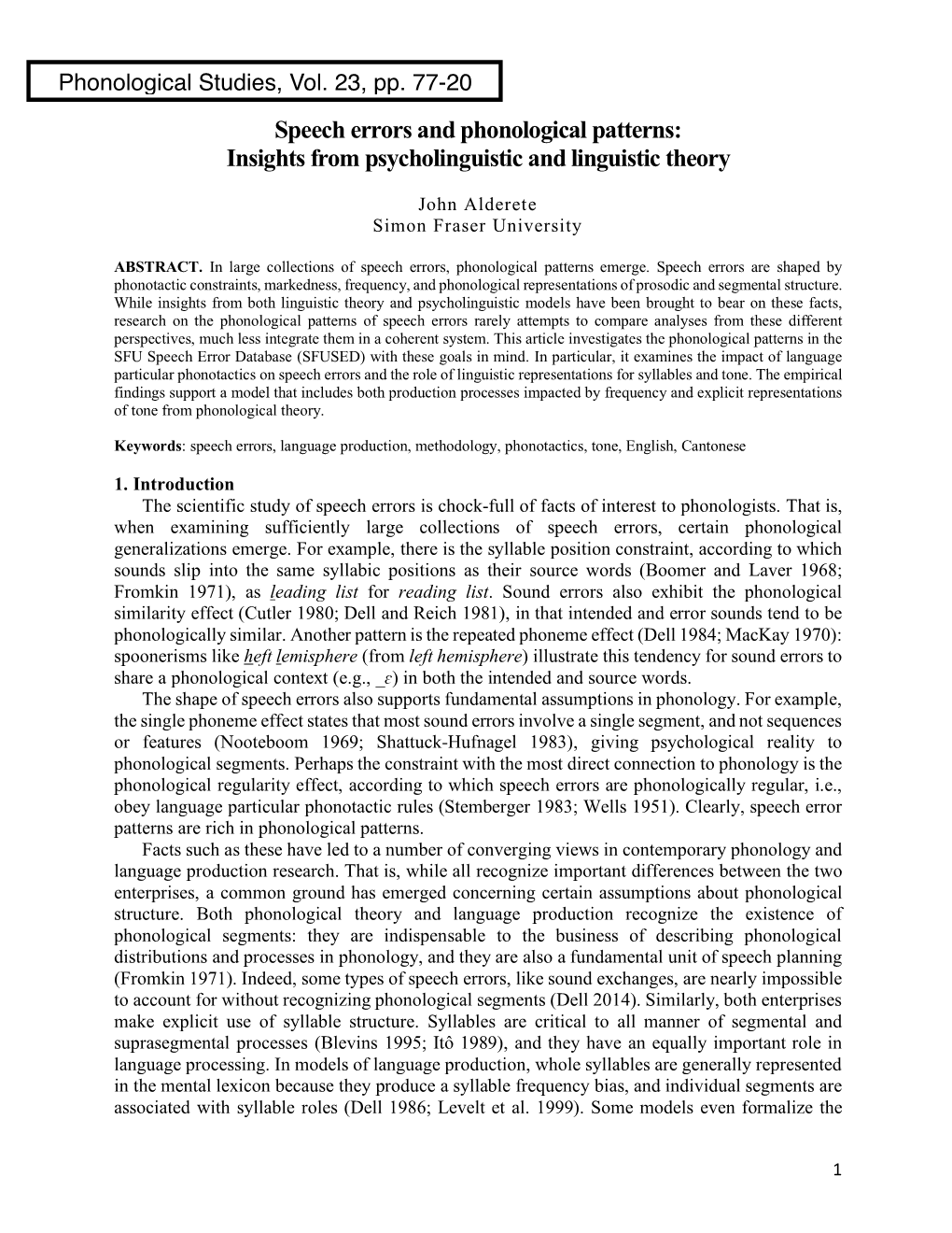 Speech Errors and Phonological Patterns: Insights from Psycholinguistic and Linguistic Theory