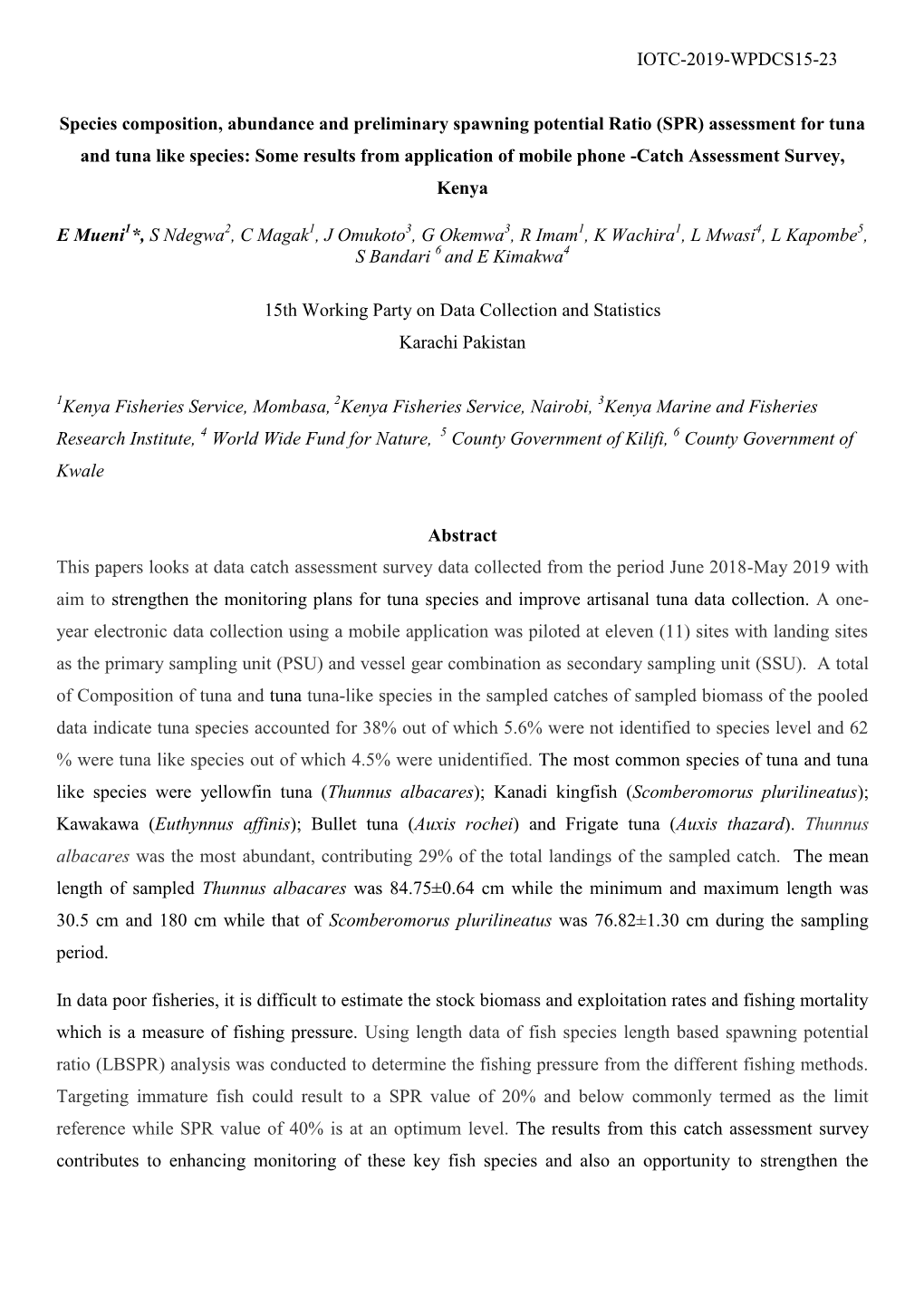 SPR) Assessment for Tuna and Tuna Like Species: Some Results from Application of Mobile Phone -Catch Assessment Survey, Kenya