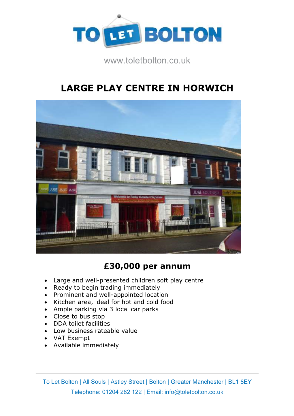 LARGE PLAY CENTRE in HORWICH £30000 Per Annum