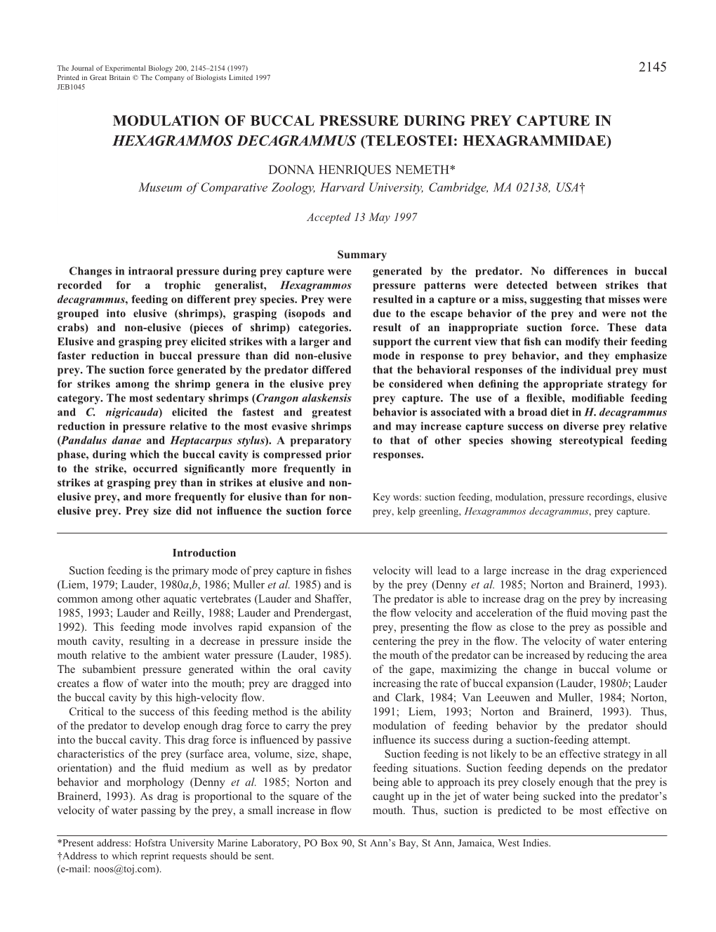 Modulation of Buccal Pressure During Prey Capture in Hexagrammos Decagrammus (Teleostei: Hexagrammidae)