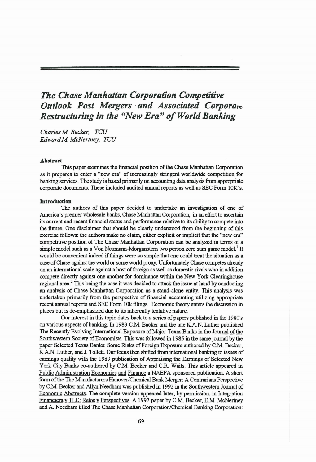 The Chase Manhattan Corporation Competitive Outlook Post Mergers·And Associated Corpora,,~ Restructuring in the 