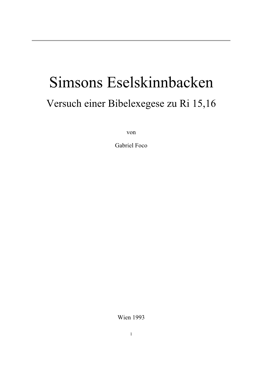 Simsons Eselskinnbacken Versuch Einer Bibelexegese Zu Ri 15,16