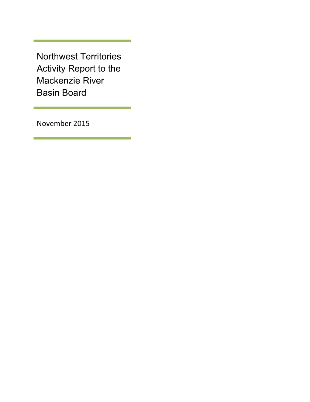 Northwest Territories Activity Report to the Mackenzie River Basin Board