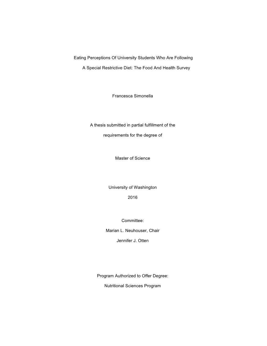 Eating Perceptions of University Students Who Are Following a Special Restrictive Diet: the Food and Health Survey