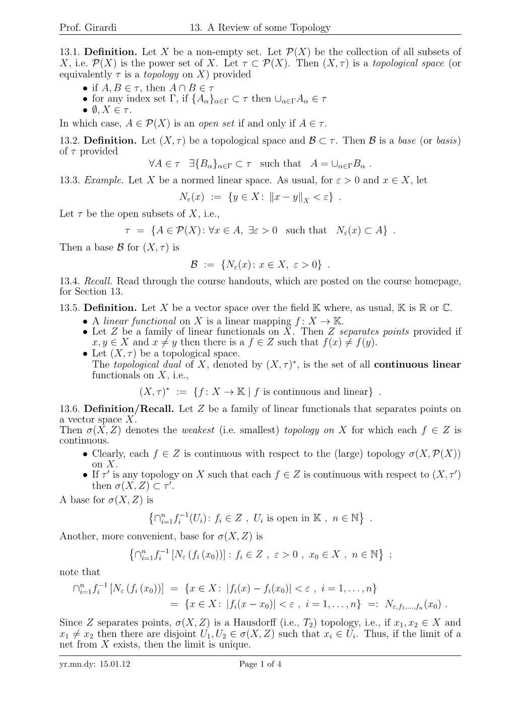 Prof. Girardi 13. a Review of Some Topology 13.1. Definition. Let X Be