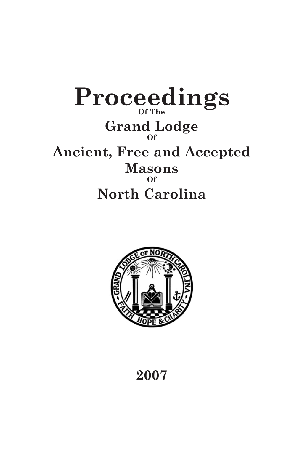 Proceedings of the Grand Lodge of Ancient, Free and Accepted Masons of North Carolina