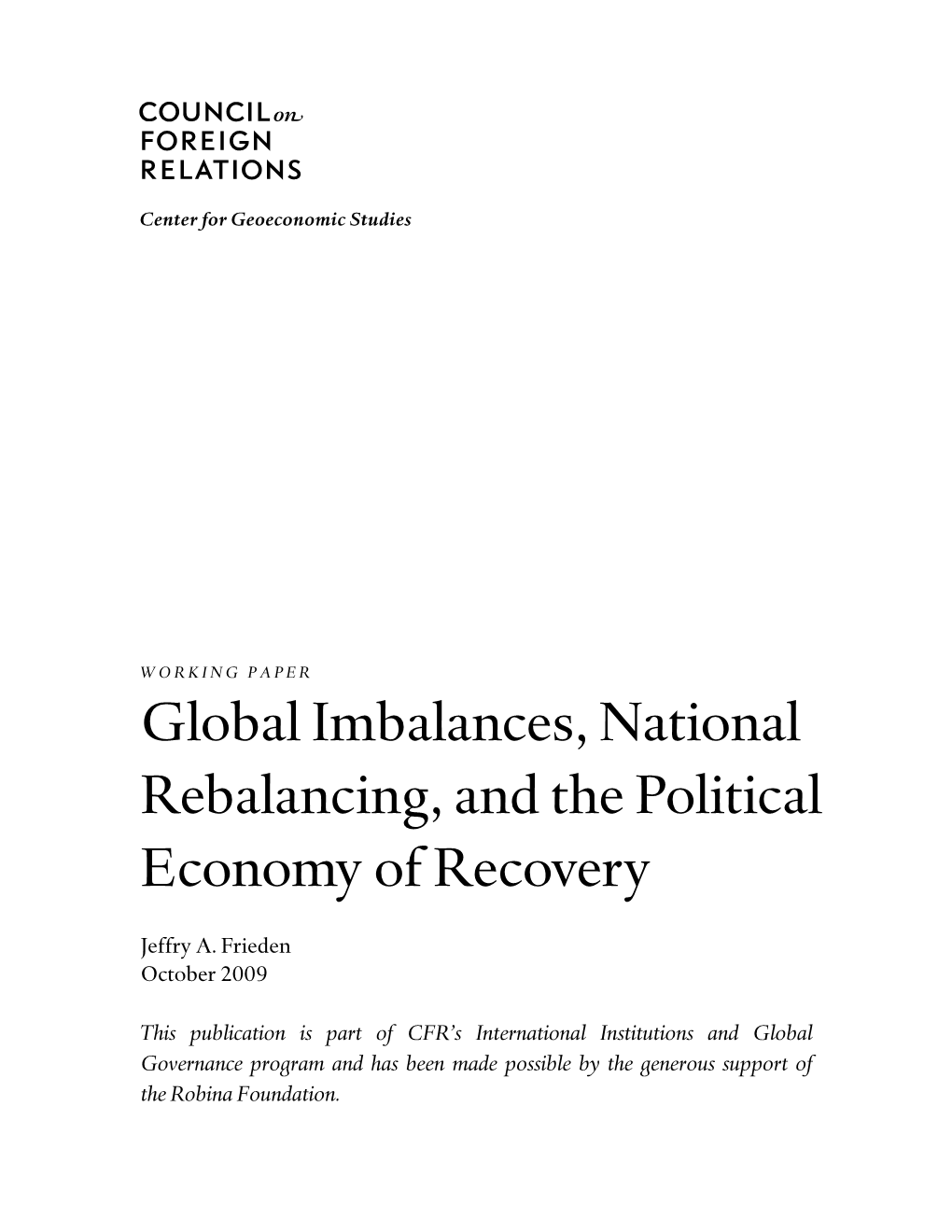 Global Imbalances, National Rebalancing, and the Political Economy of Recovery