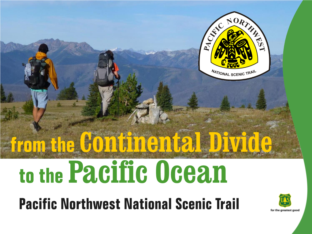 Pacific Northwest National Scenic Trail Orientation to “The PNT”