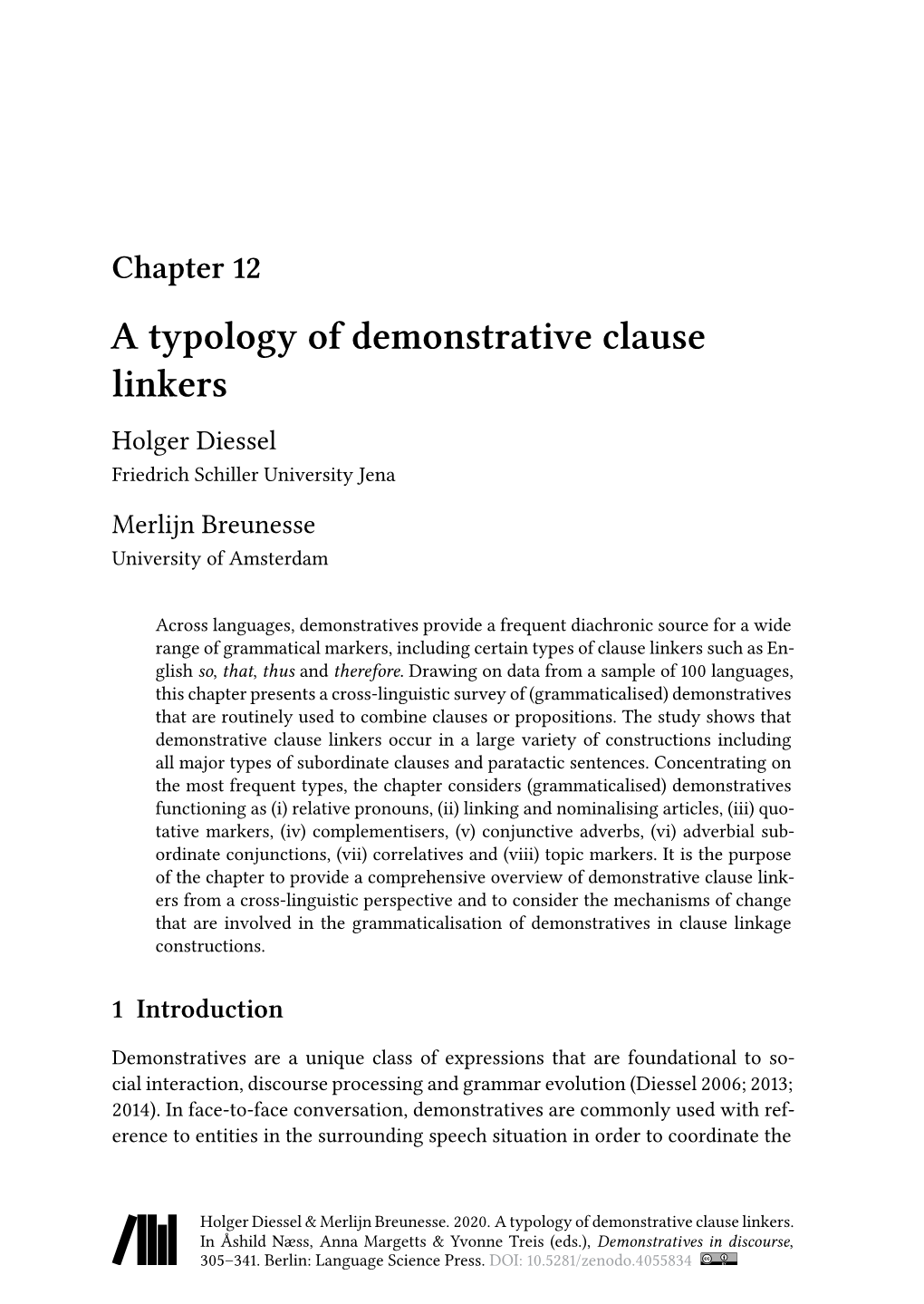 Chapter 12 a Typology of Demonstrative Clause Linkers Holger Diessel Friedrich Schiller University Jena Merlijn Breunesse University of Amsterdam