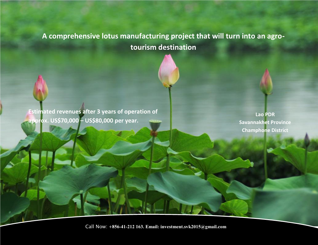 A Comprehensive Lotus Manufacturing Project That Will Turn Into an Agro- Tourism Destination