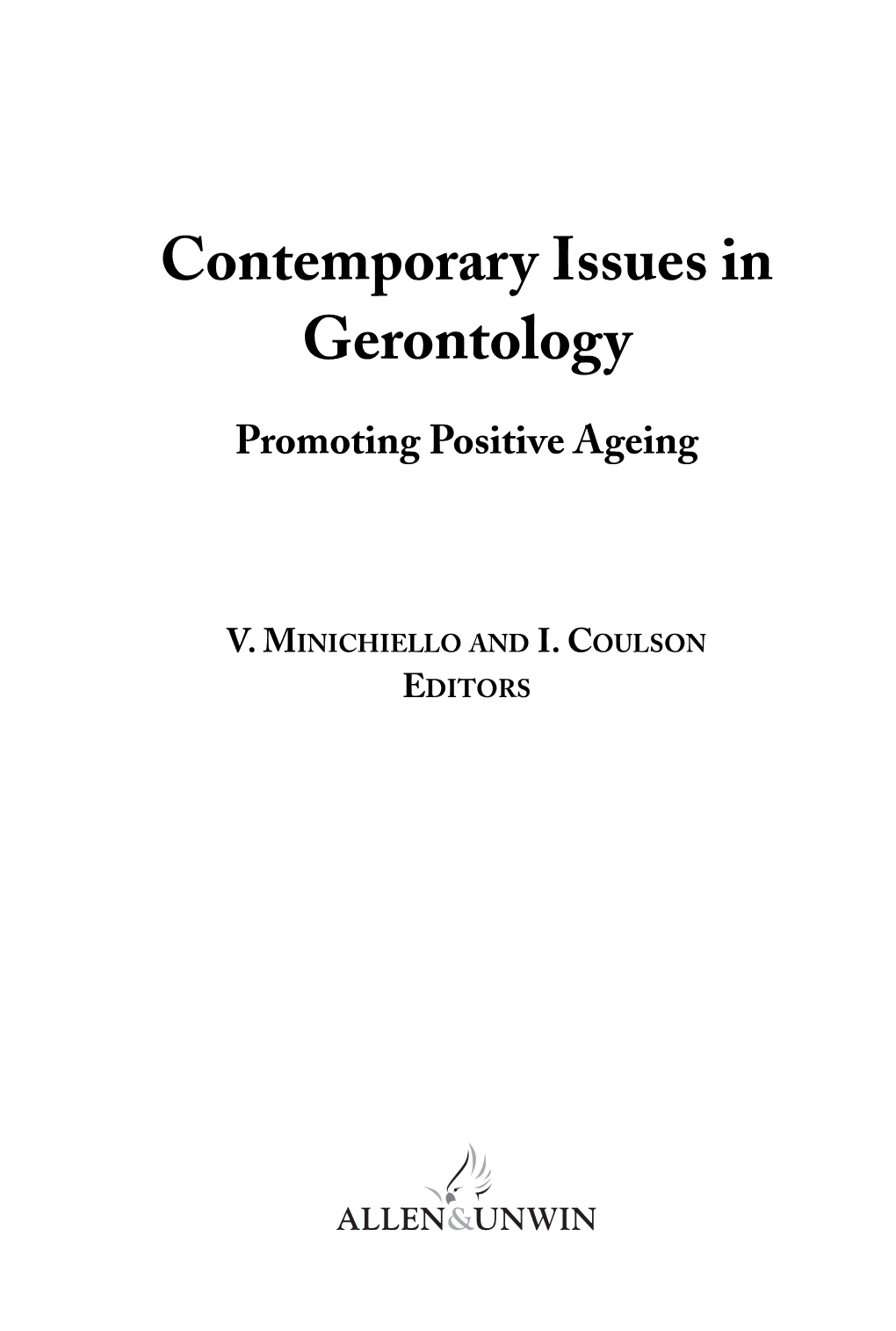 Contemporary Issues in Gerontology: Promoting Positive Ageing