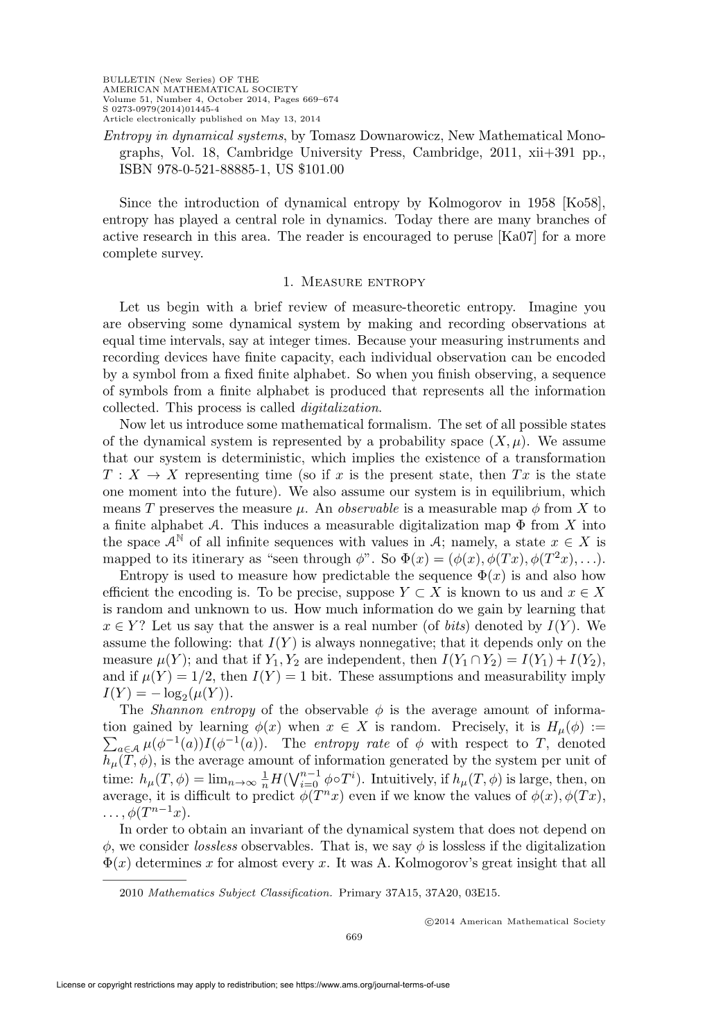 Entropy in Dynamical Systems, by Tomasz Downarowicz, New Mathematical Mono- Graphs, Vol