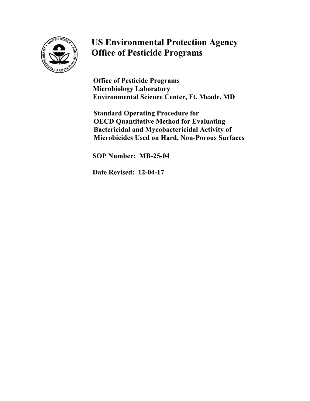 Quantitative Method for Evaluating Bactericidal and Mycobactericidal Activity of Microbicides Used on Hard, Non-Porous Surfaces