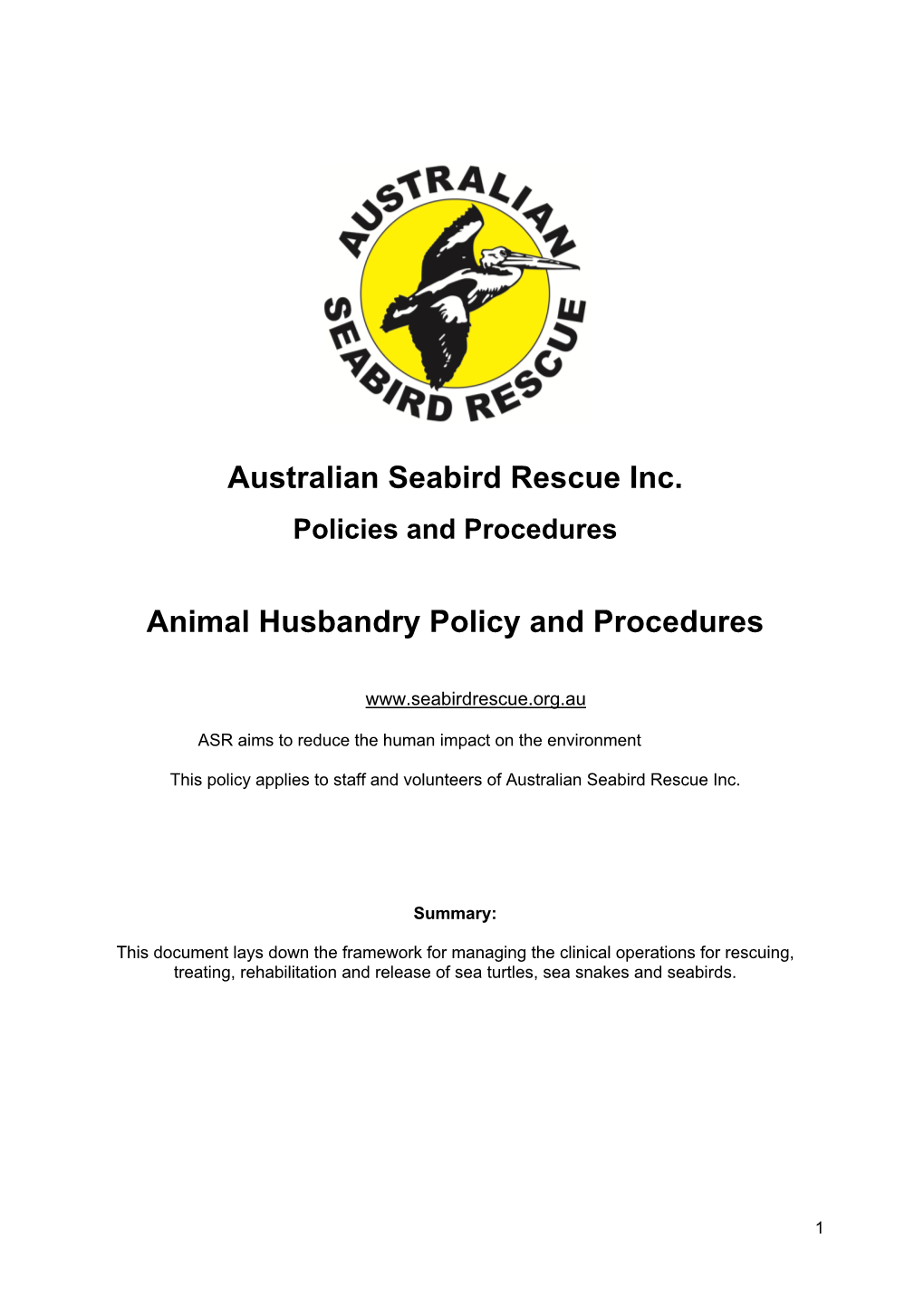 Australian Seabird Rescue Inc. Animal Husbandry Policy and Procedure