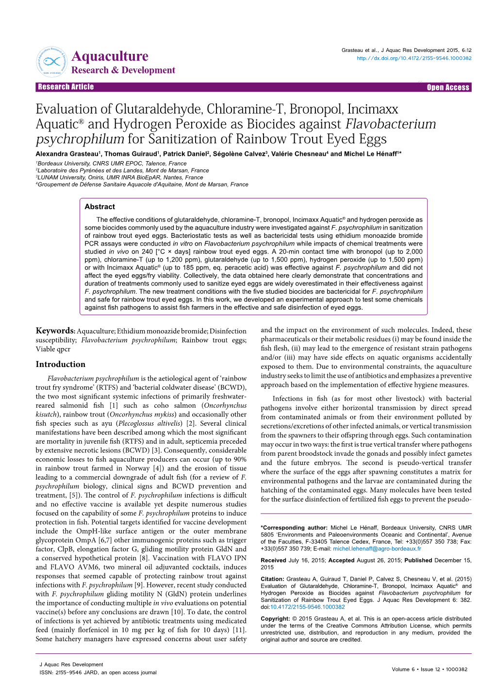 Evaluation of Glutaraldehyde, Chloramine-T, Bronopol, Incimaxx