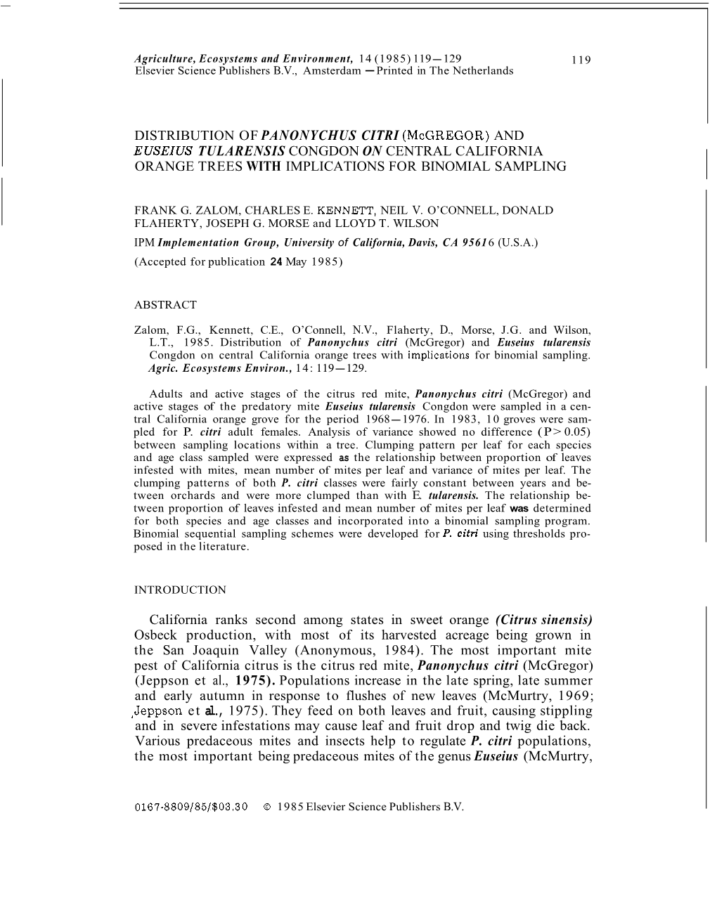 DISTRIBUTION of PANONYCHUS CITRI (Mcgregor) and EUSEIUS TULARENSIS CONGDON on CENTRAL CALIFORNIA ORANGE TREES with IMPLICATIONS for BINOMIAL SAMPLING