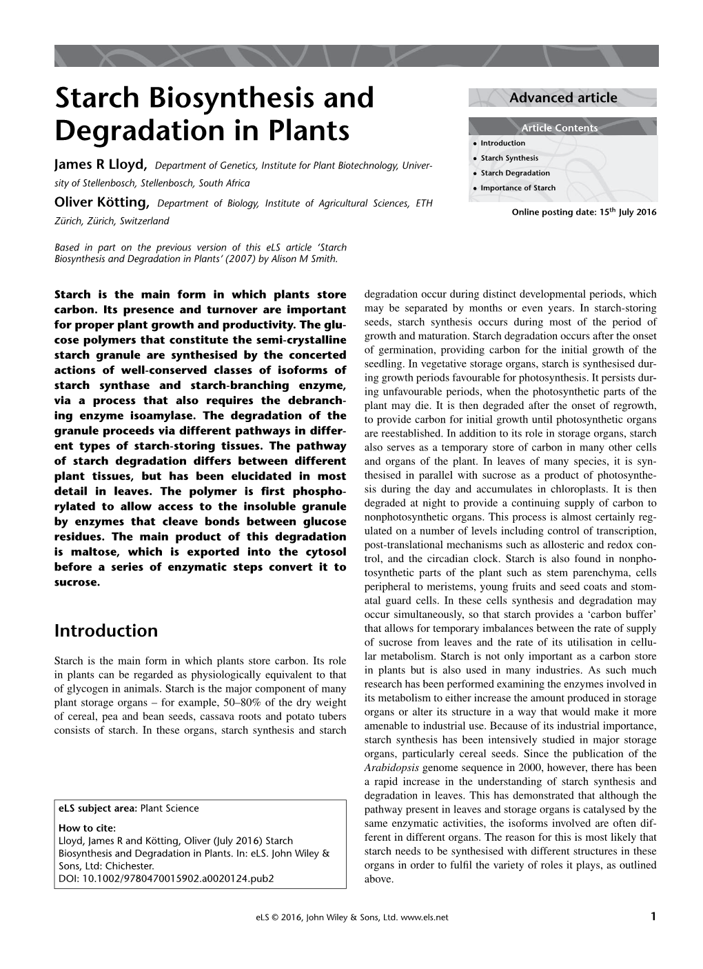 Starch Biosynthesis and Degradation in Plants’ (2007) by Alison M Smith