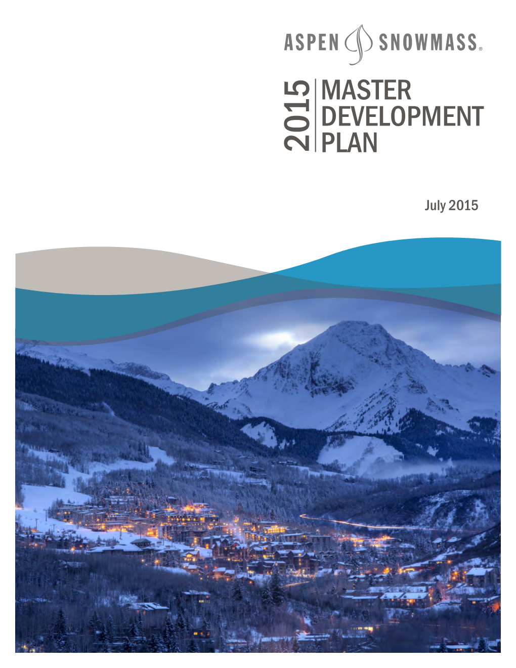 2015 Snowmass Master Development Plan
