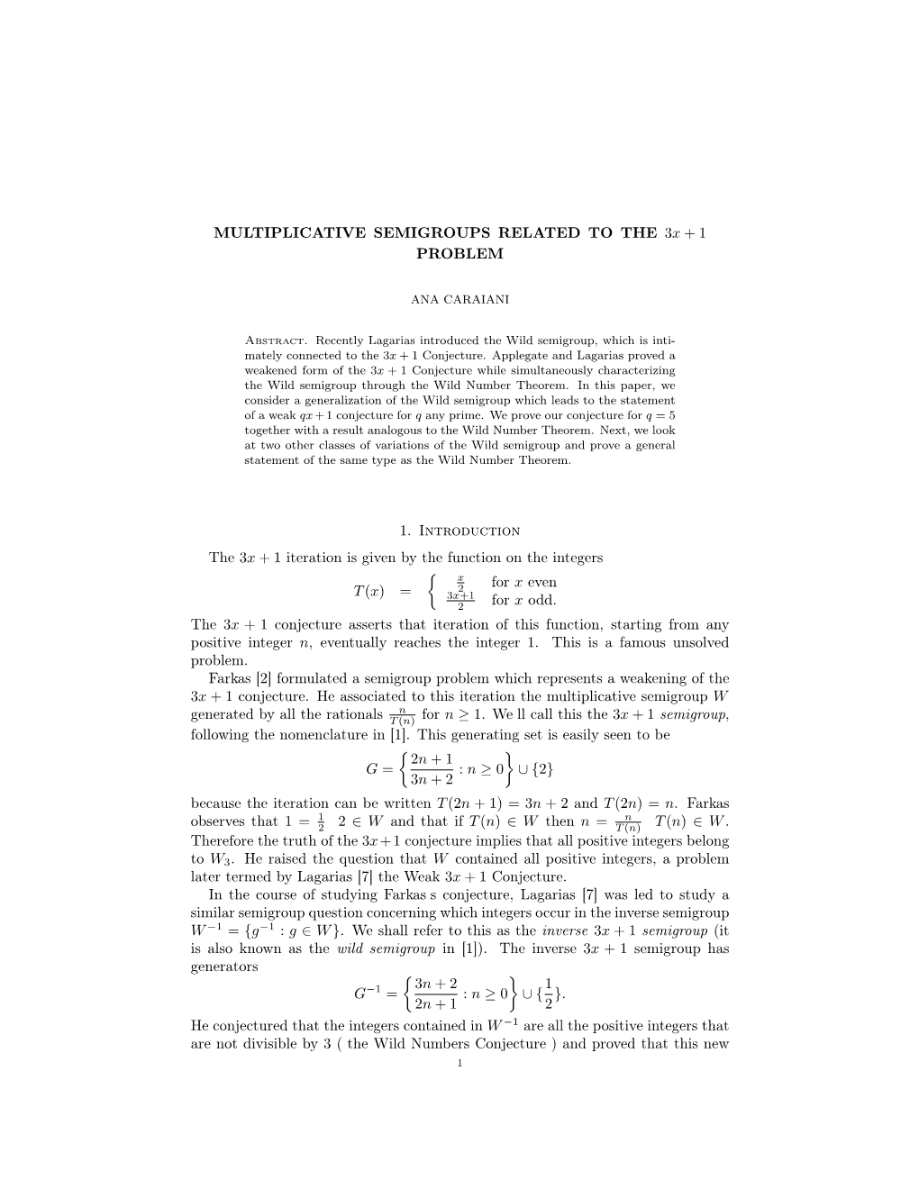 MULTIPLICATIVE SEMIGROUPS RELATED to the 3X + 1 PROBLEM