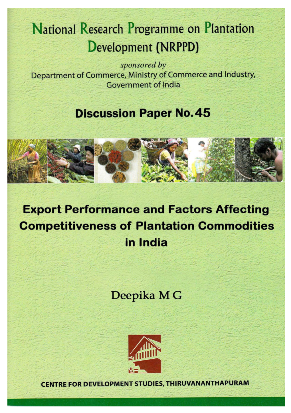 Export Performance and Factors Affecting Competitiveness of Plantation Commodities in India