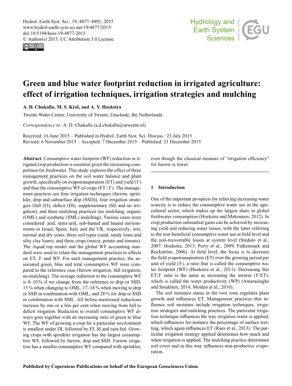 Green and Blue Water Footprint Reduction in Irrigated Agriculture: Effect of Irrigation Techniques, Irrigation Strategies and Mulching