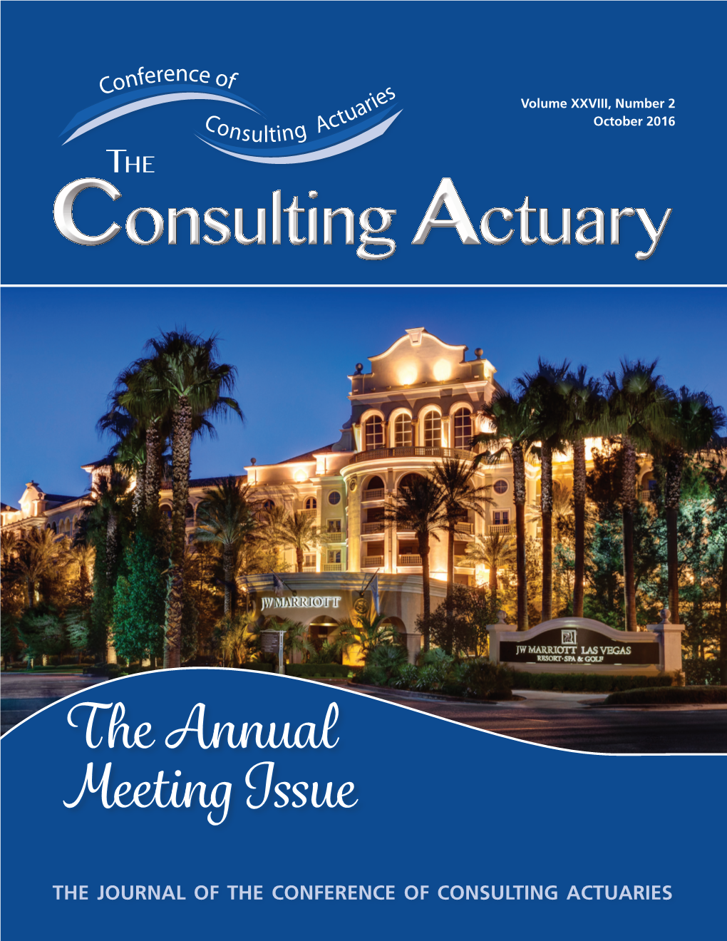 The Consulting Actuary | Volume XXVII Number 2 2