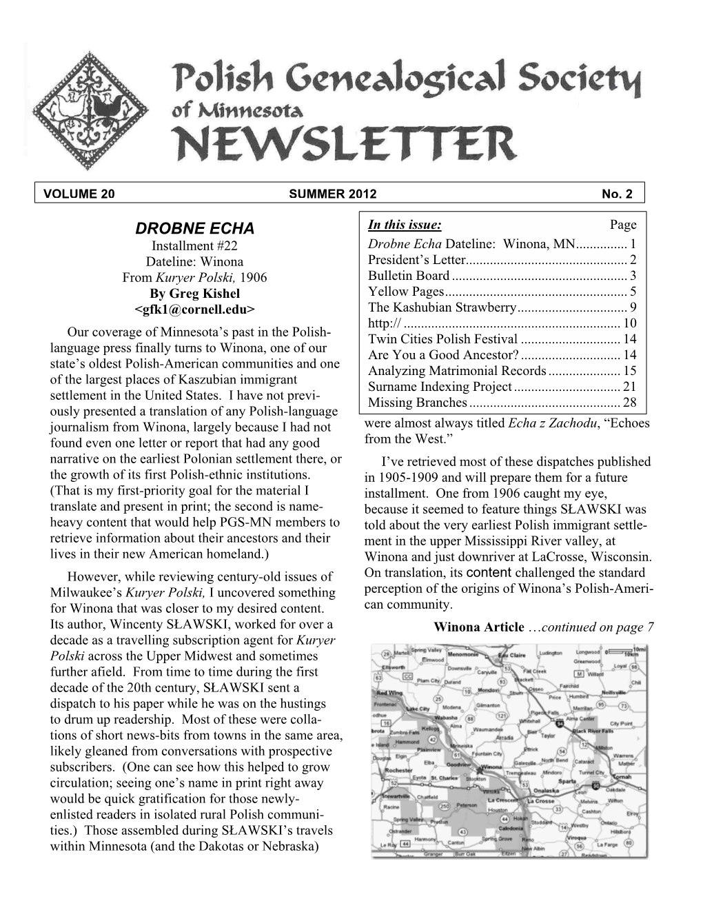 DROBNE ECHA in This Issue: Page Installment #22 Drobne Echa Dateline: Winona, MN